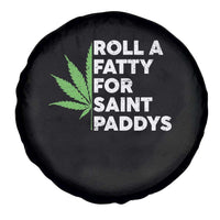 Funny St. Patrick's Day Weed Spare Tire Cover Roll A Fatty For Saints Paddys 420 Cannabis