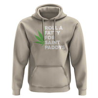 Funny St. Patrick's Day Weed Hoodie Roll A Fatty For Saints Paddys 420 Cannabis