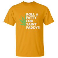 Funny St. Patrick's Day Weed T Shirt Roll A Fatty For Saints Paddys 420 Cannabis