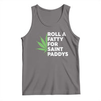 Funny St. Patrick's Day Weed Tank Top Roll A Fatty For Saints Paddys 420 Cannabis