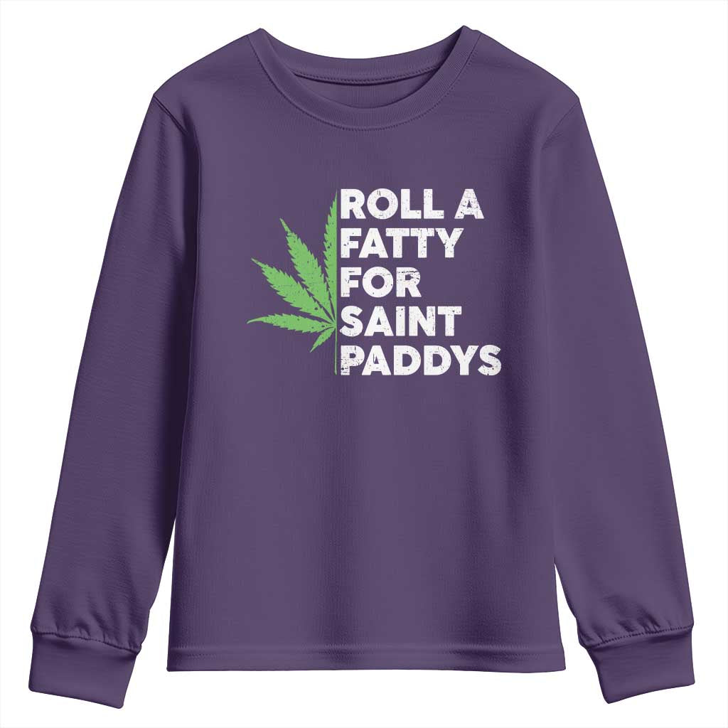 Funny St. Patrick's Day Weed Youth Sweatshirt Roll A Fatty For Saints Paddys 420 Cannabis