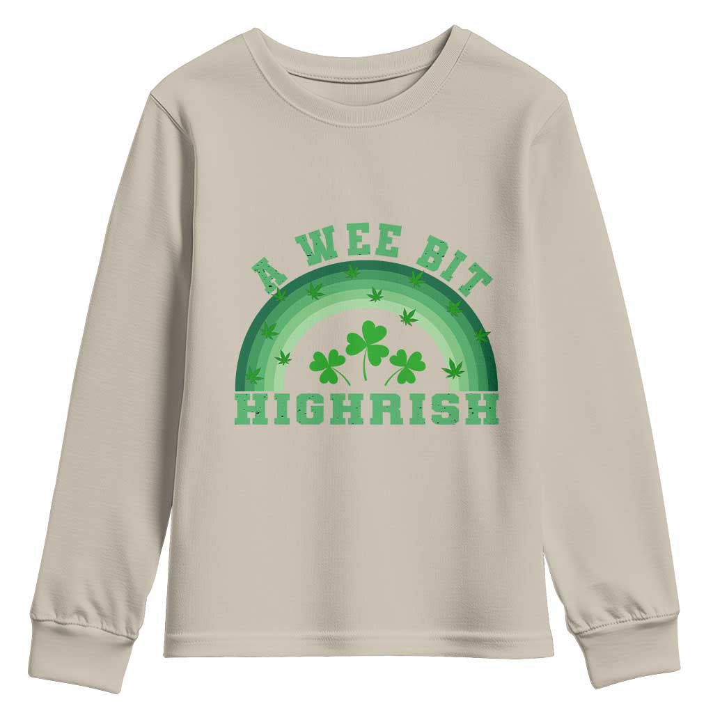 Funny St. Patrick's Day Marijuana Youth Sweatshirt A Wee Bit Highrish 420 Weed Cannabis