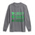 Funny St. Patrick's Day Weed Long Sleeve Shirt Lucky Luckiest Cannabis Shamrock