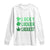 Funny St. Patrick's Day Weed Long Sleeve Shirt Lucky Luckiest Cannabis Shamrock