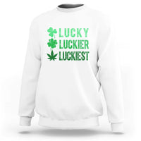 Funny St. Patrick's Day Weed Sweatshirt Lucky Luckiest Cannabis Shamrock
