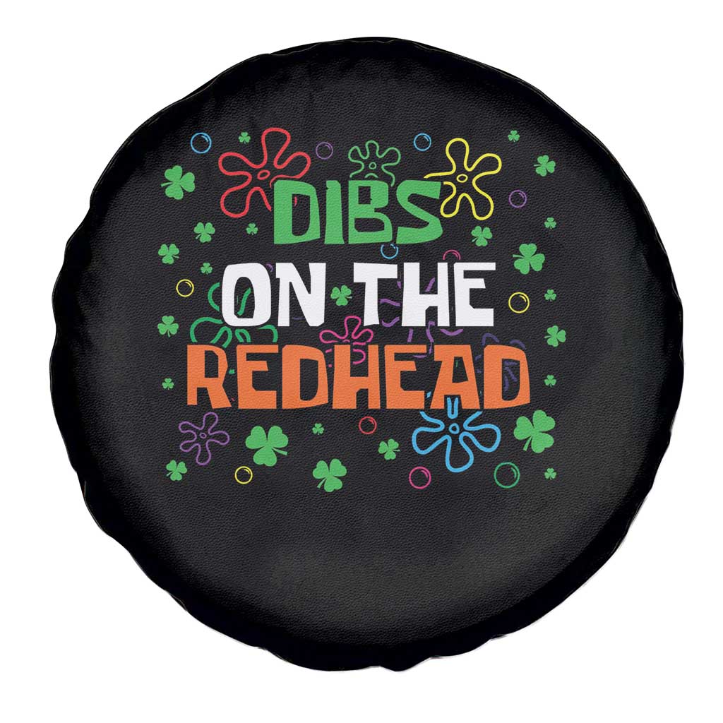 Funny St. Patrick's Day Spare Tire Cover Dibs On The Redhead