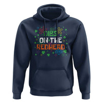 Funny St. Patrick's Day Hoodie Dibs On The Redhead