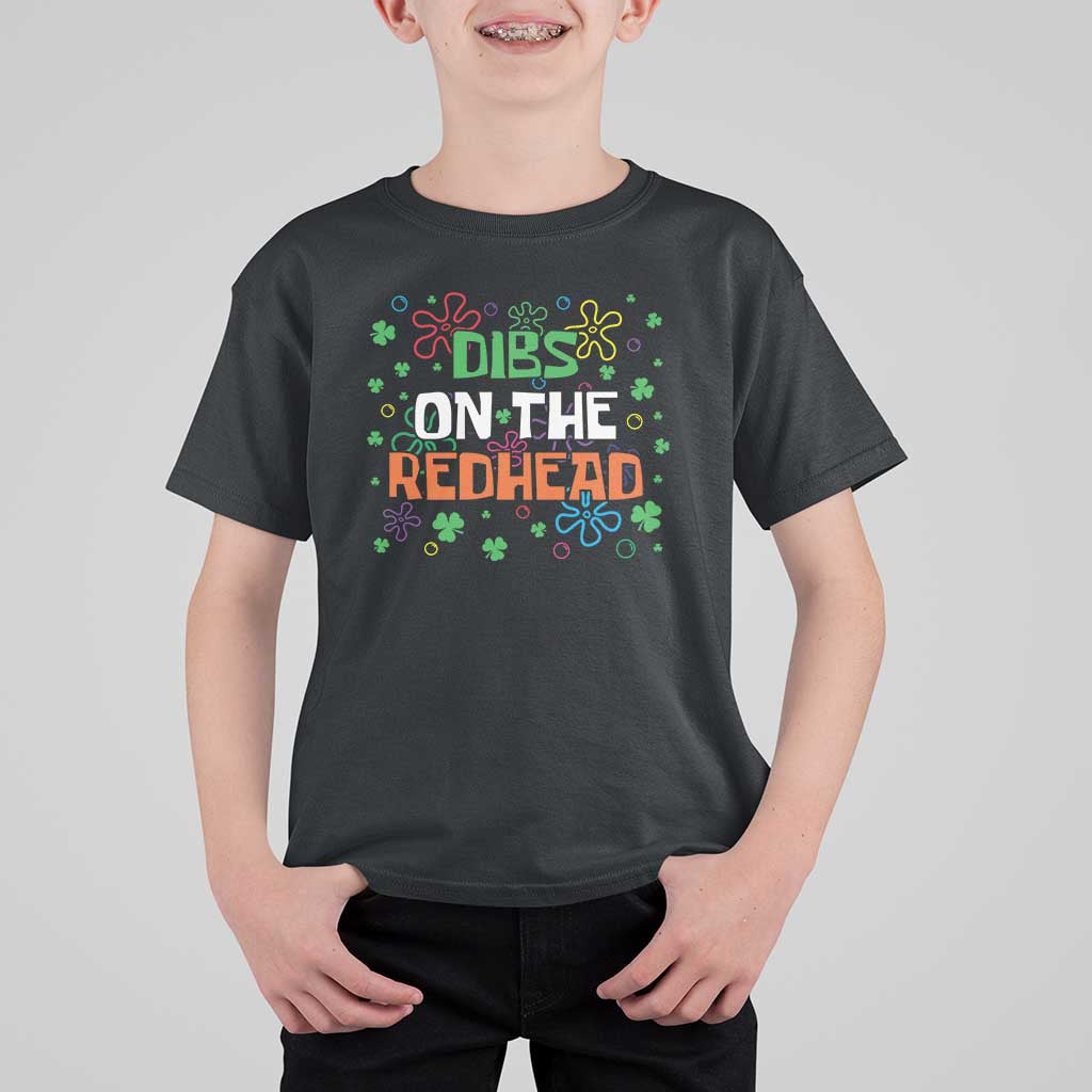 Funny St. Patrick's Day T Shirt For Kid Dibs On The Redhead