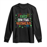 Funny St. Patrick's Day Long Sleeve Shirt Dibs On The Redhead