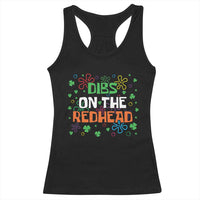 Funny St. Patrick's Day Racerback Tank Top Dibs On The Redhead