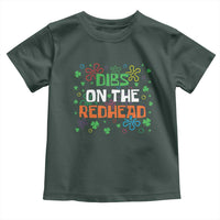 Funny St. Patrick's Day Toddler T Shirt Dibs On The Redhead