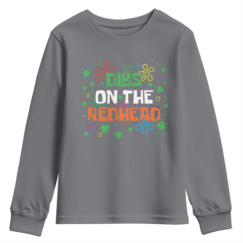 Funny St. Patrick's Day Youth Sweatshirt Dibs On The Redhead