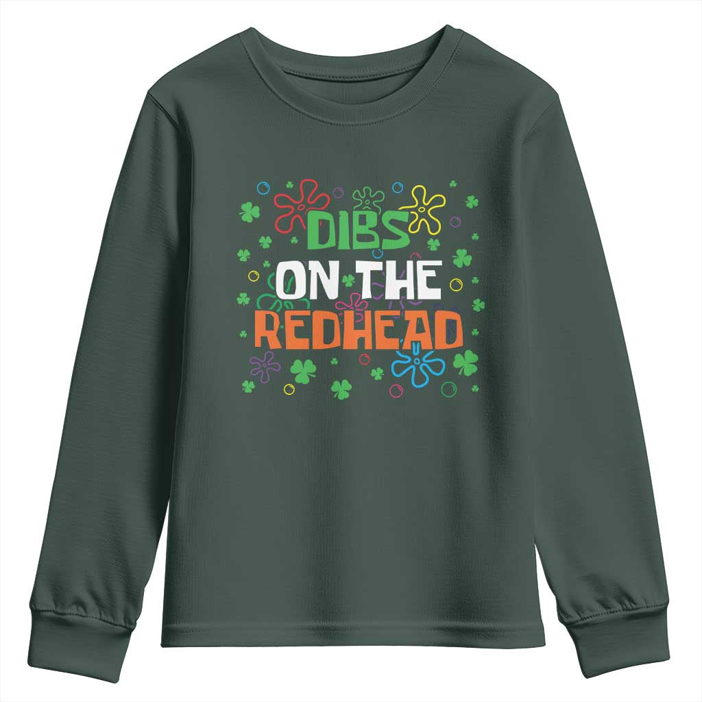 Funny St. Patrick's Day Youth Sweatshirt Dibs On The Redhead