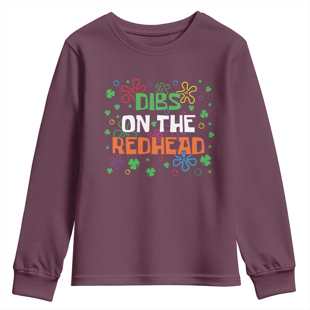 Funny St. Patrick's Day Youth Sweatshirt Dibs On The Redhead