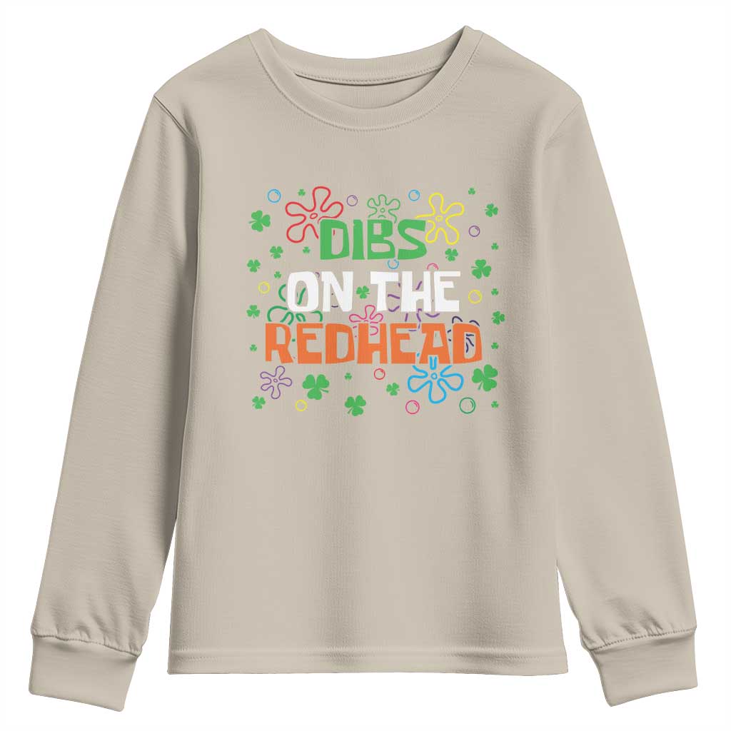 Funny St. Patrick's Day Youth Sweatshirt Dibs On The Redhead