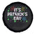 Funny It's St. Patrick's Day Spare Tire Cover
