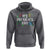 Funny It's St. Patrick's Day Hoodie