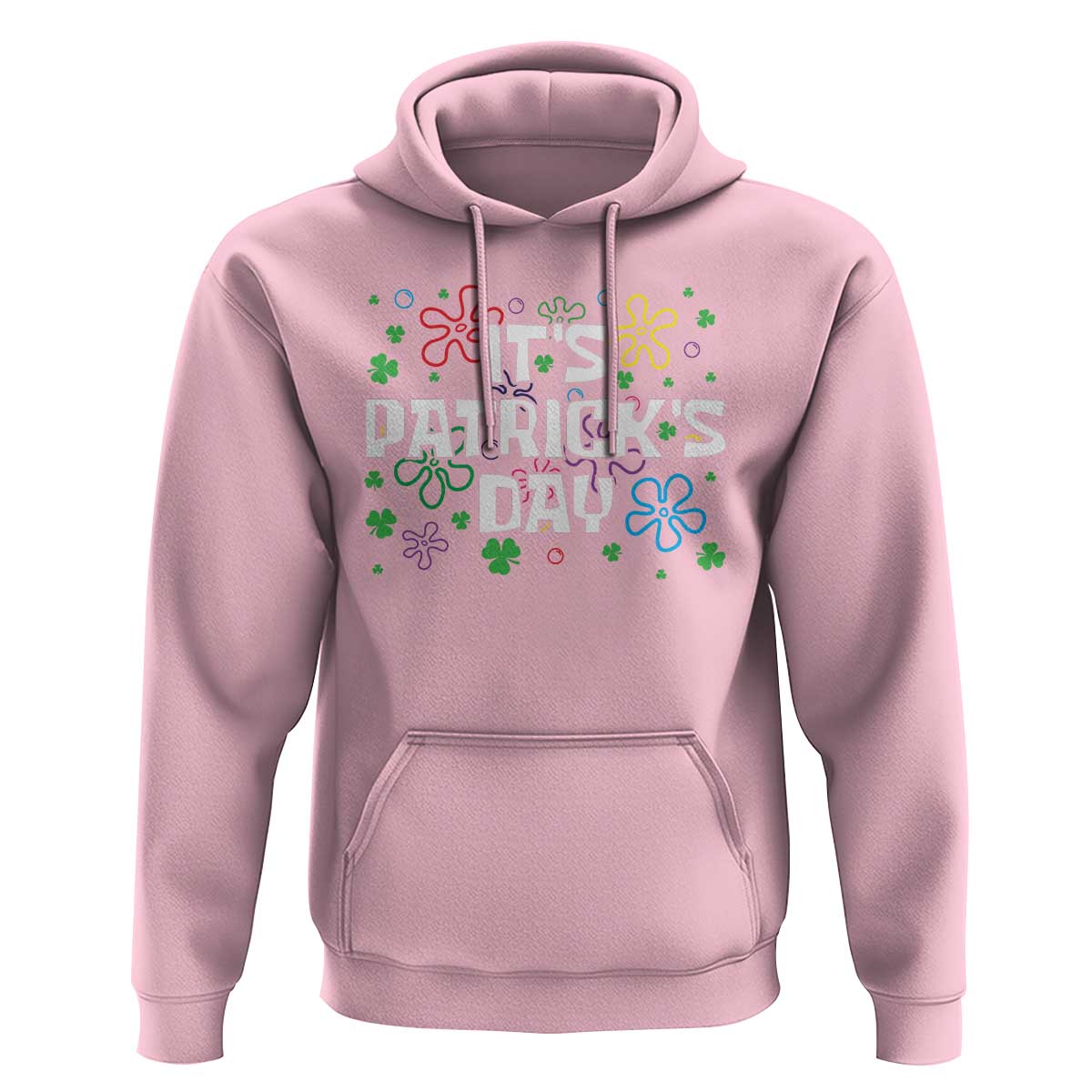 Funny It's St. Patrick's Day Hoodie