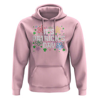 Funny It's St. Patrick's Day Hoodie