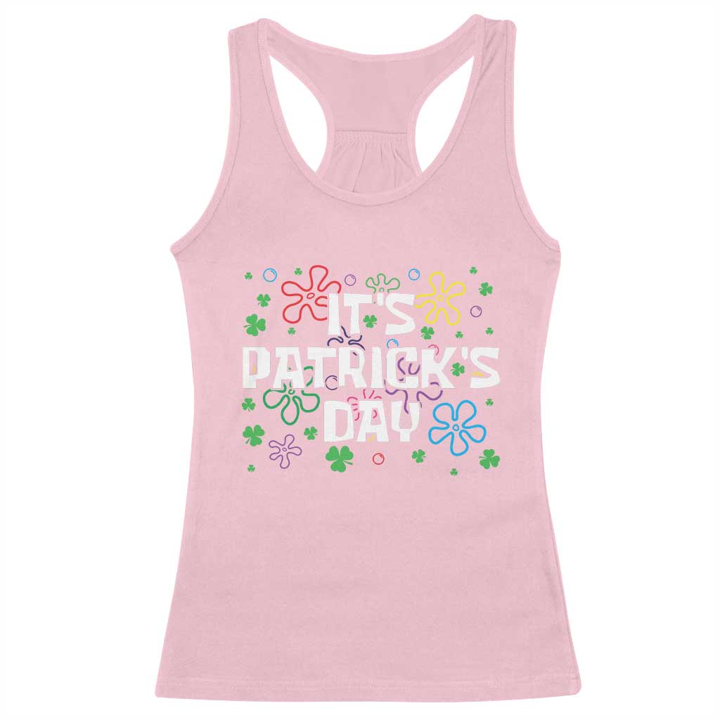 Funny It's St. Patrick's Day Racerback Tank Top
