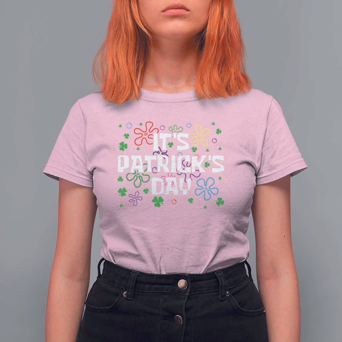 Funny It's St. Patrick's Day T Shirt For Women