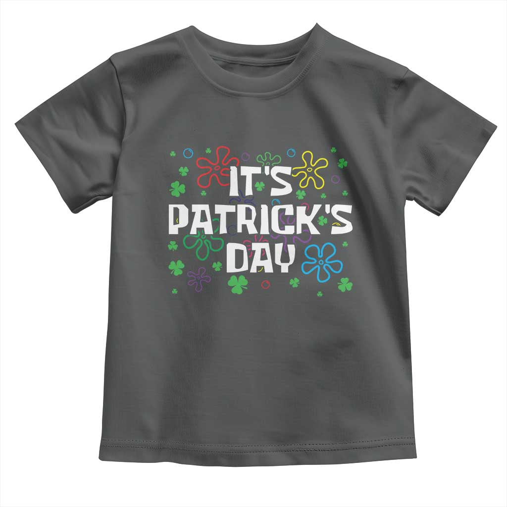 Funny It's St. Patrick's Day Toddler T Shirt