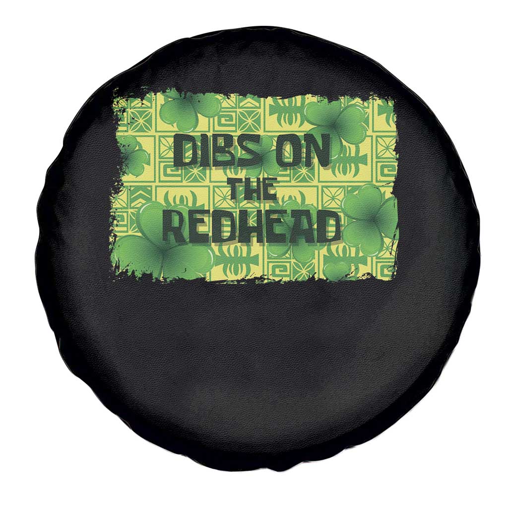 Funny St. Patrick's Day Dibs On The Redhead Spare Tire Cover