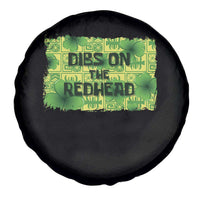 Funny St. Patrick's Day Dibs On The Redhead Spare Tire Cover