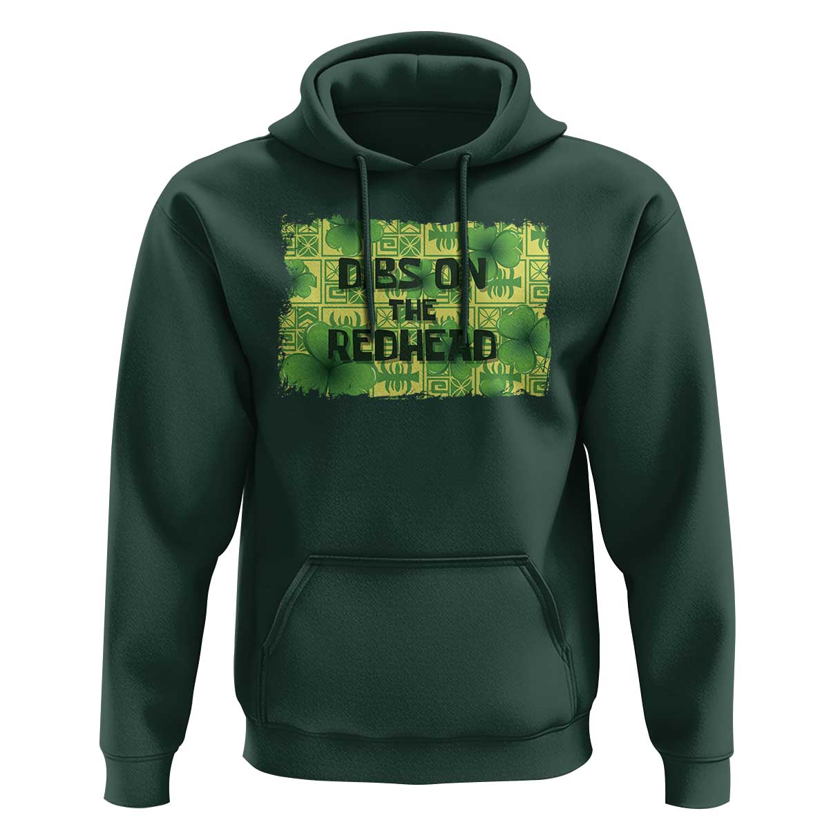 Funny St. Patrick's Day Dibs On The Redhead Hoodie