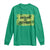 Funny St. Patrick's Day Dibs On The Redhead Long Sleeve Shirt
