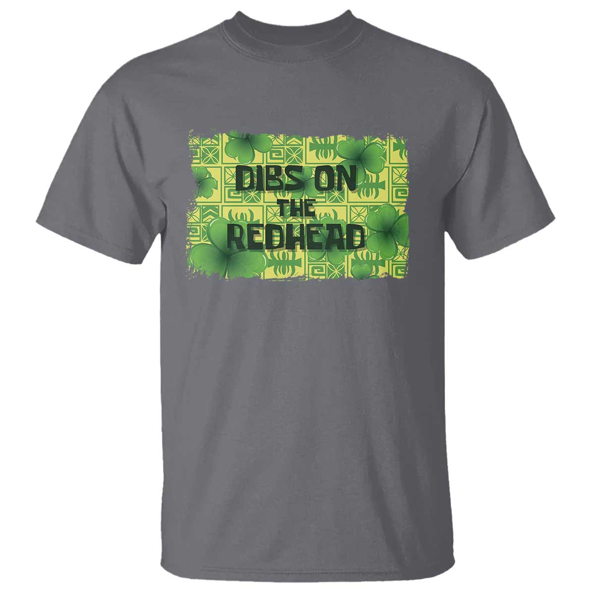 Funny St. Patrick's Day Dibs On The Redhead T Shirt