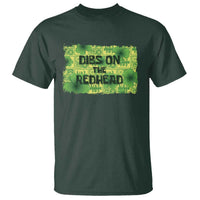 Funny St. Patrick's Day Dibs On The Redhead T Shirt