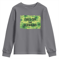 Funny St. Patrick's Day Dibs On The Redhead Youth Sweatshirt