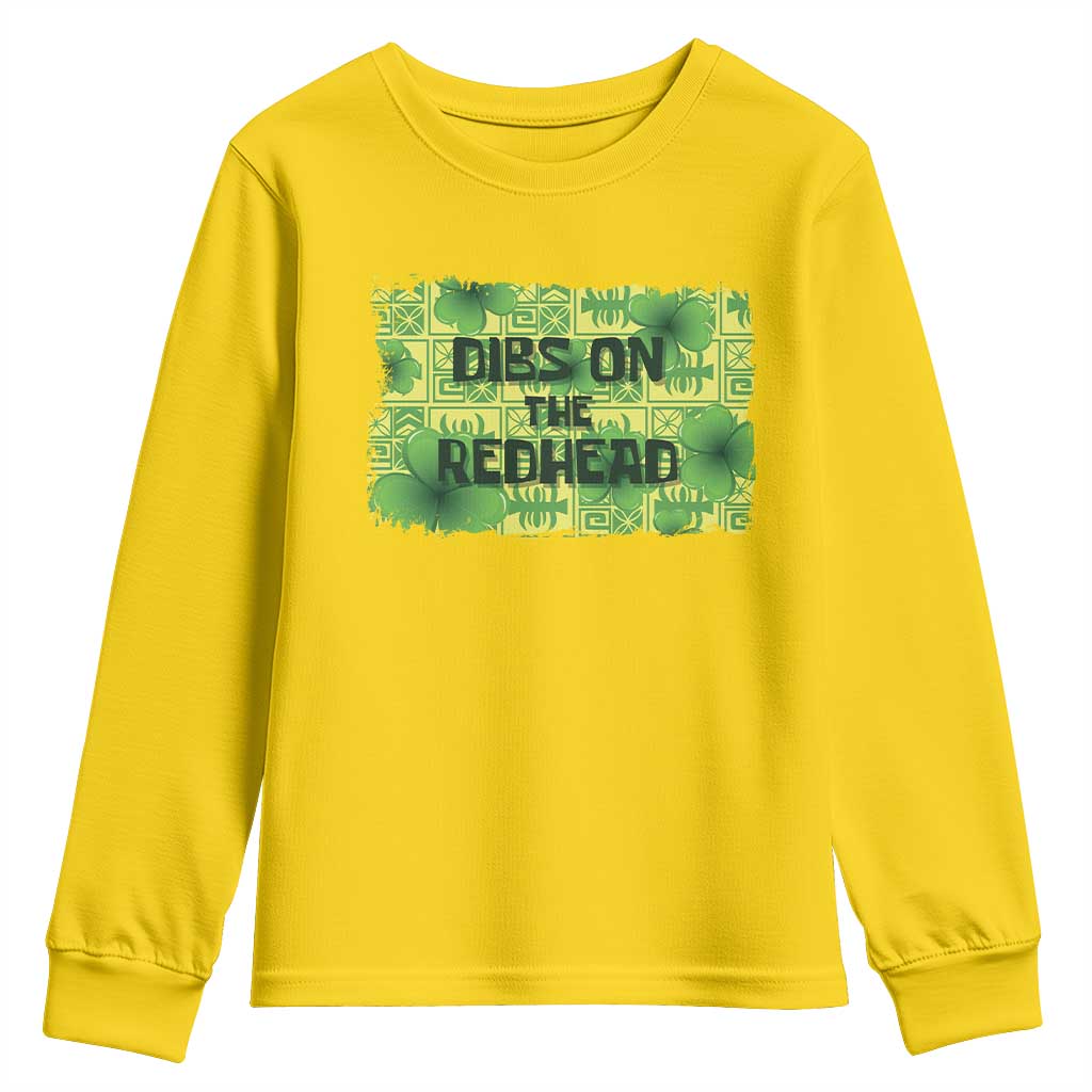 Funny St. Patrick's Day Dibs On The Redhead Youth Sweatshirt