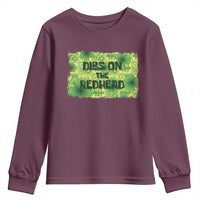 Funny St. Patrick's Day Dibs On The Redhead Youth Sweatshirt