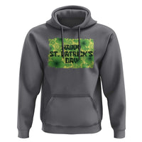 Funny Happy St. Patrick's Day Hoodie