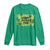 Funny Happy St. Patrick's Day Long Sleeve Shirt