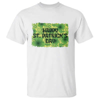 Funny Happy St. Patrick's Day T Shirt