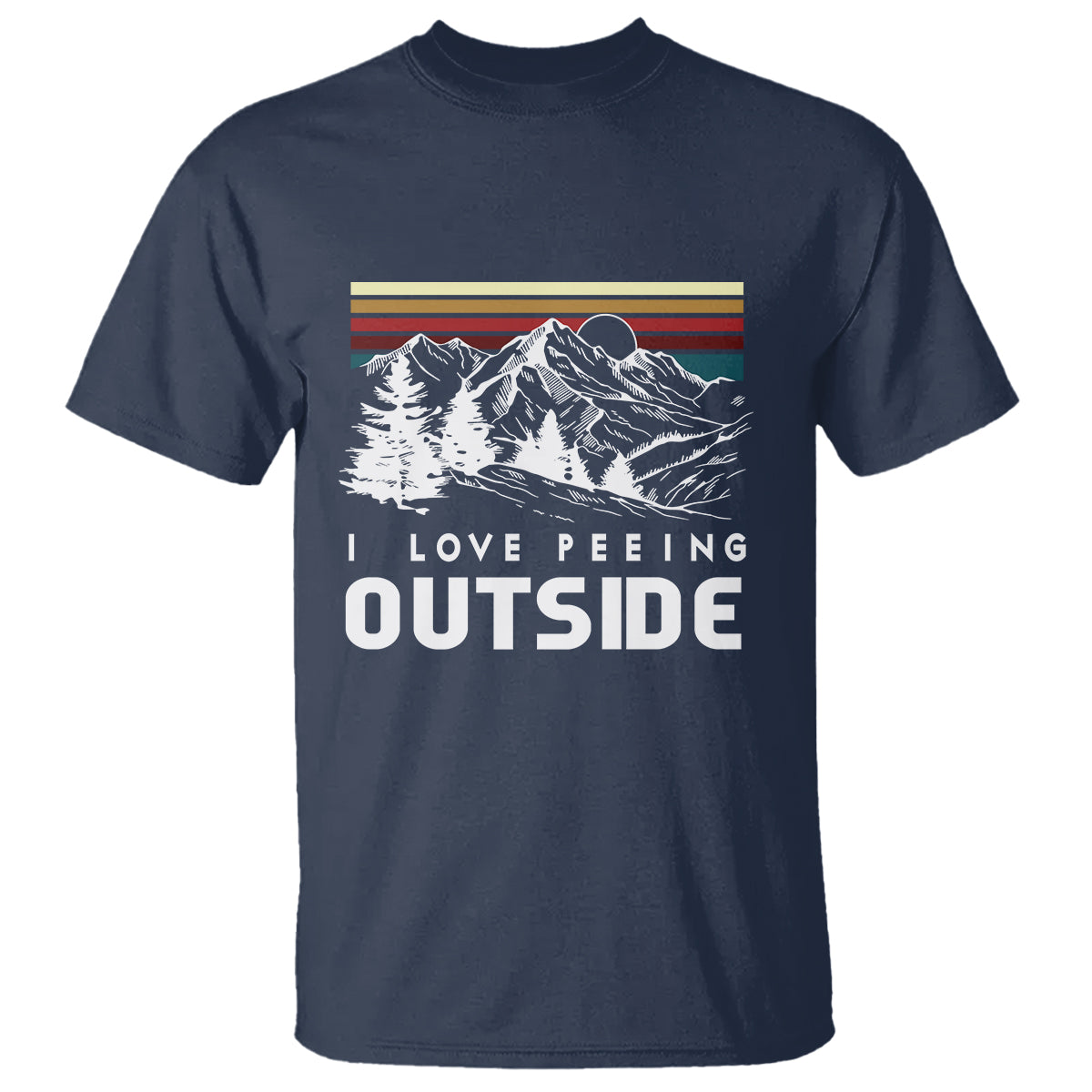 Funny Camping T Shirt I Love Peeing Outside Nature Lover Hiking Men - Wonder Print Shop