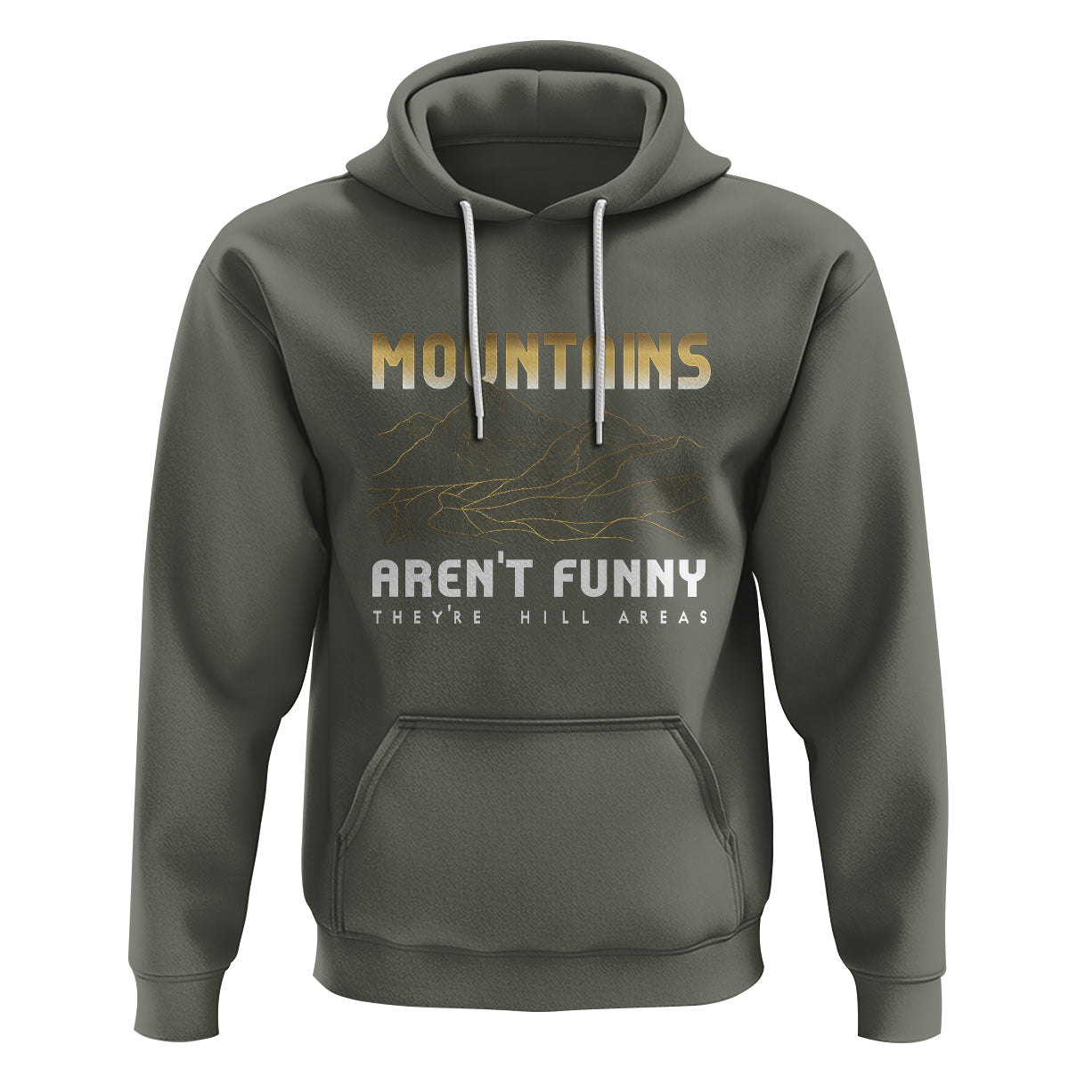 Funny Hiking Hoodie Mountains Aren't Funny They're Hill Areas Pun - Wonder Print Shop