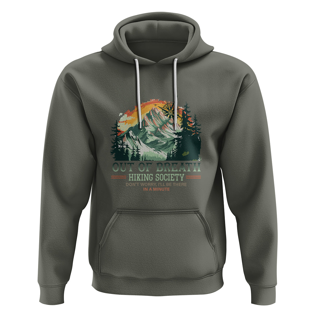 Hiking Society Hoodie Out Of Breath Don't Worry I'll Be There In A Minute - Wonder Print Shop