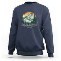 Hiking Society Sweatshirt Out Of Breath Don't Worry I'll Be There In A Minute - Wonder Print Shop