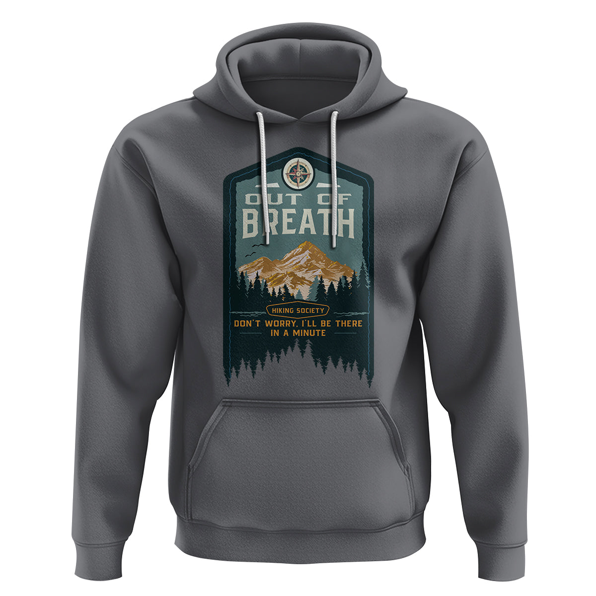 Hiking Society Hoodie Out Of Breath Don't Worry I'll Be There In A Minute Retro Vintage - Wonder Print Shop