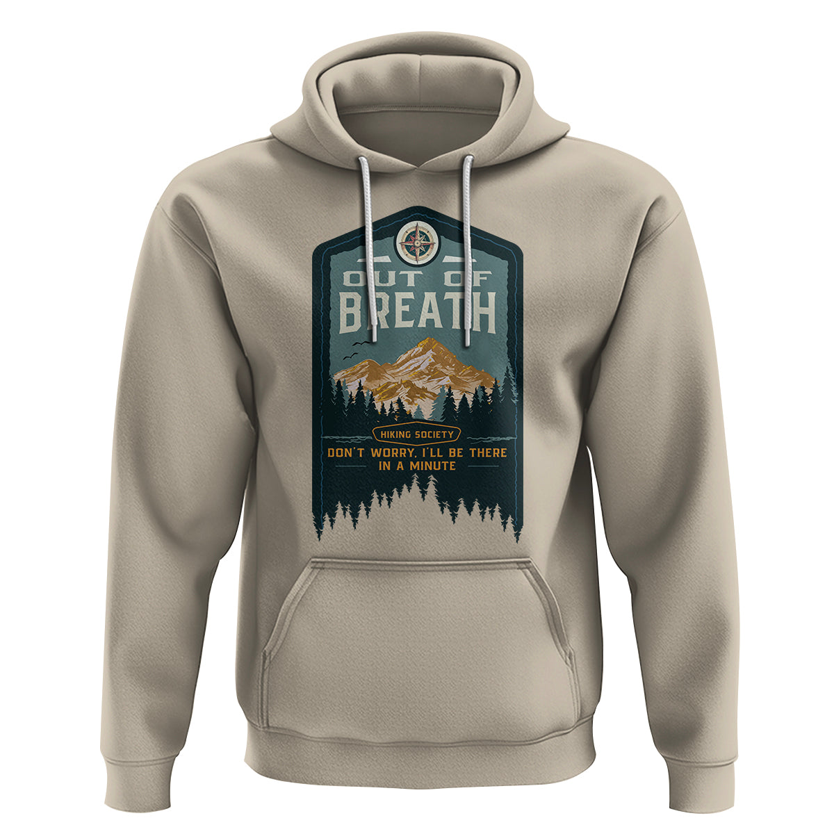 Hiking Society Hoodie Out Of Breath Don't Worry I'll Be There In A Minute Retro Vintage - Wonder Print Shop