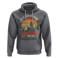 Funny Hiking Hoodie It's Another Half Mile Or So Mountain Climber - Wonder Print Shop