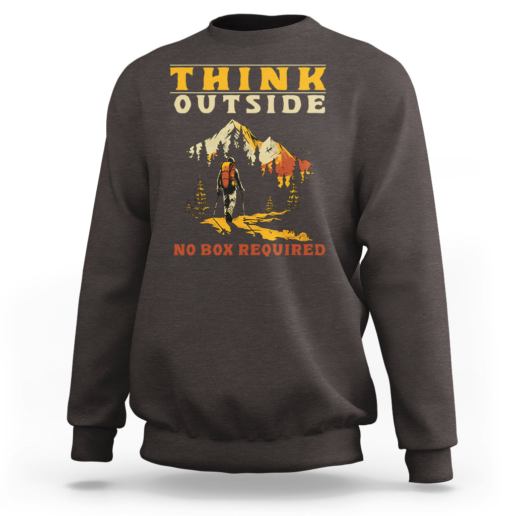 Nature Lover Sweatshirt Think Outside No Box Required - Wonder Print Shop