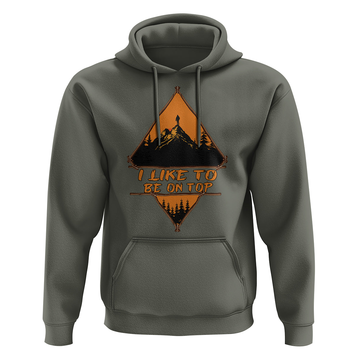 Adventure Hiking Hoodie I Like To Be On Top Mountain Climber - Wonder Print Shop