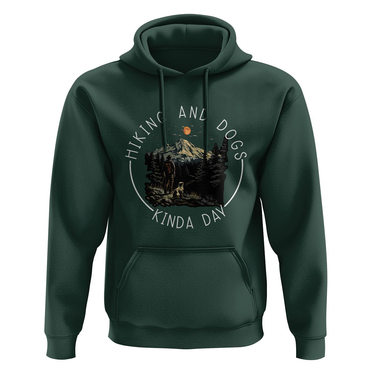 Hiking And Dogs Hoodie Kinda Day Outdoor Lover Dog Owner - Wonder Print Shop