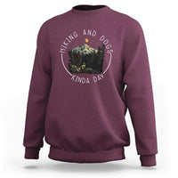 Hiking And Dogs Sweatshirt Kinda Day Outdoor Lover Dog Owner - Wonder Print Shop