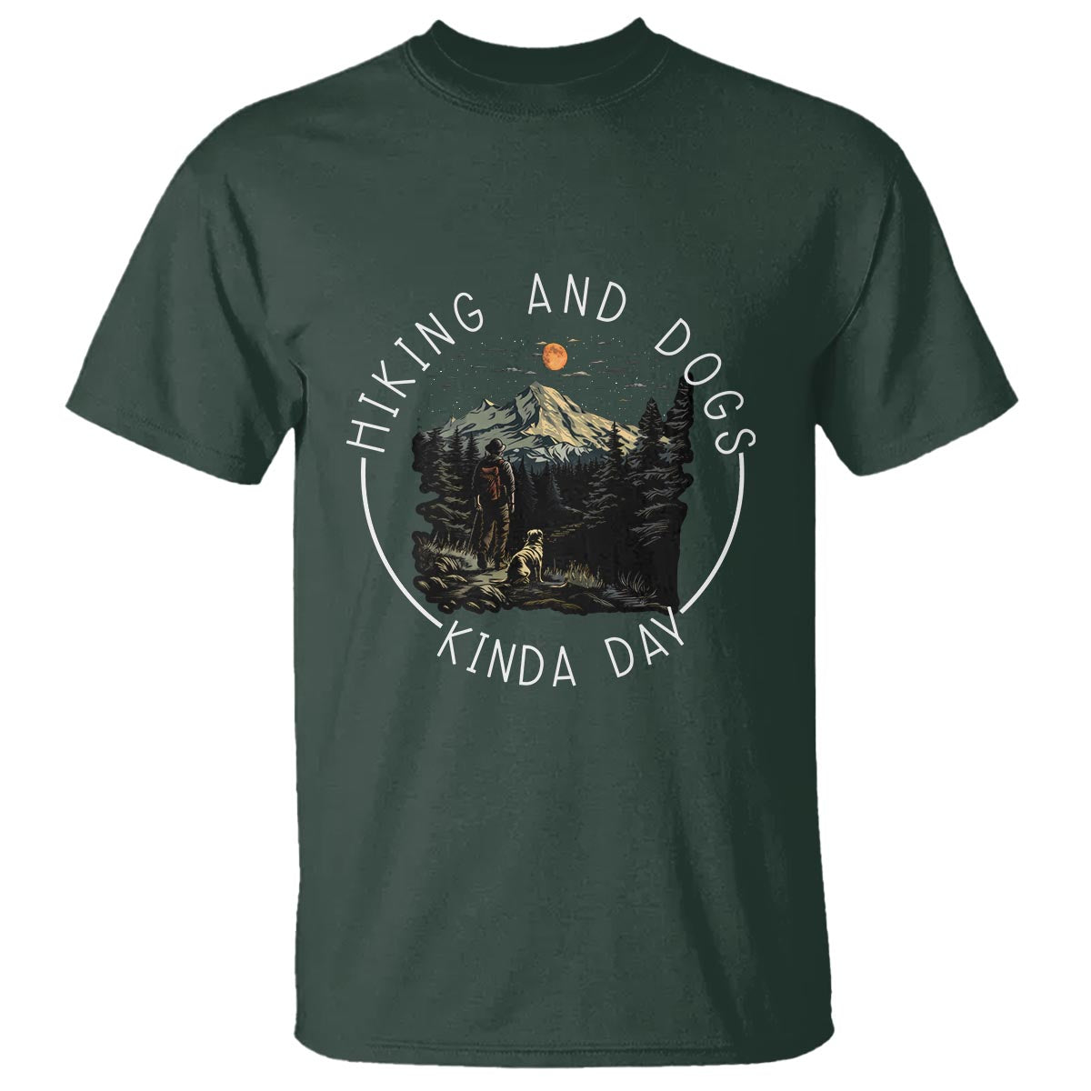 Hiking And Dogs T Shirt Kinda Day Outdoor Lover Dog Owner - Wonder Print Shop